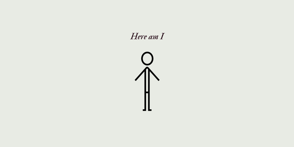 here-am-i